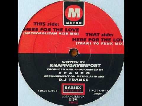 Here For The Love (Metropolitan Acid Mix)