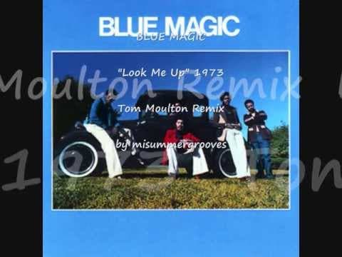 BLUE MAGIC. "Look Me Up". 1973.  Tom Moulton Remix.