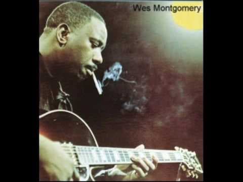 Four On Six - The Incredible Jazz Guitar Of Wes Montgomery