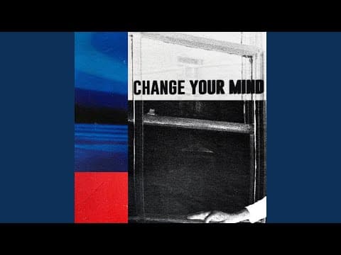 Change Your Mind