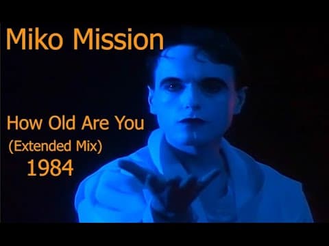 How Old Are You (Extended Mix) 1984