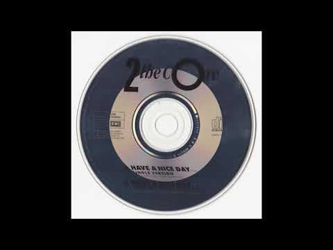 2 The Core ‎– Have A Nice Day (Single Version)