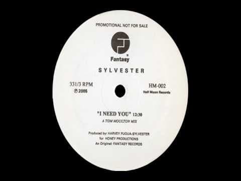SYLVESTER-I need you (A TOM MOULTON MIX)