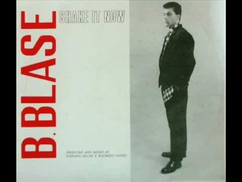 B  BLASE SHAKE IT NOW (vocal) 1984