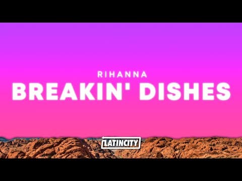 Breakin' Dishes (Lyrics)
