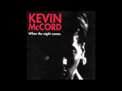 Kevin McCord ~ Never Say