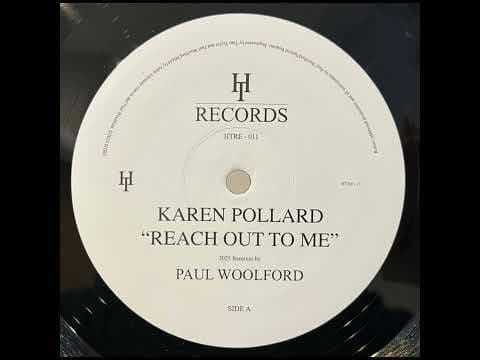 REACH OUT TO ME [PAUL WOOLFORD REMIX]