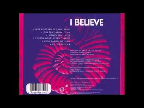 I Believe (Nice & Stoned 70's Mix)