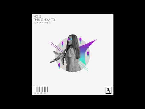 This Is How To (Feat Noa Milee)