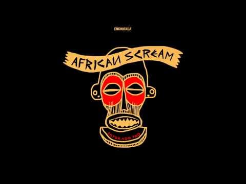 African Scream