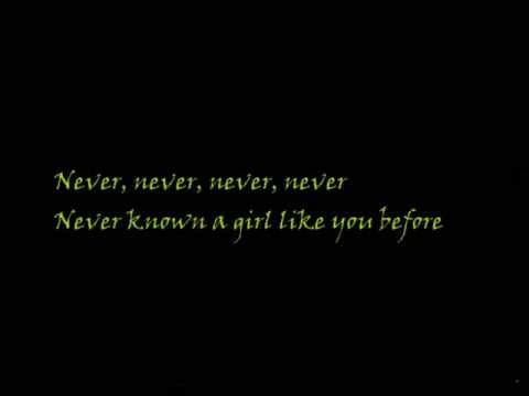 Girl like you (never met a girl like you before) with lyrics