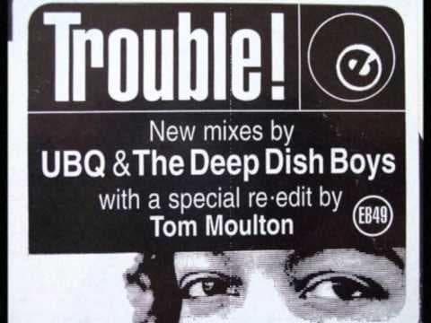Trouble (Tom Moulton's New Edit)