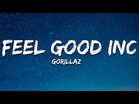 Feel Good Inc (Lyrics)