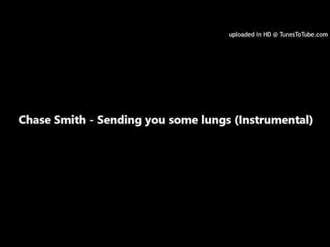 Sending you some lungs (Instrumental)