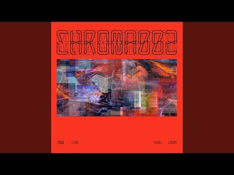 CHROMA 002 L.A.V.A
