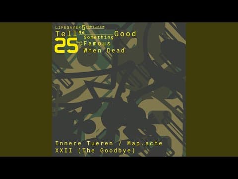 XXII (The Goodbye)