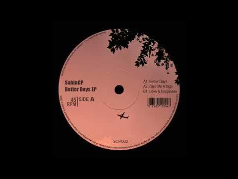 SabinCP - Give Me A Sign