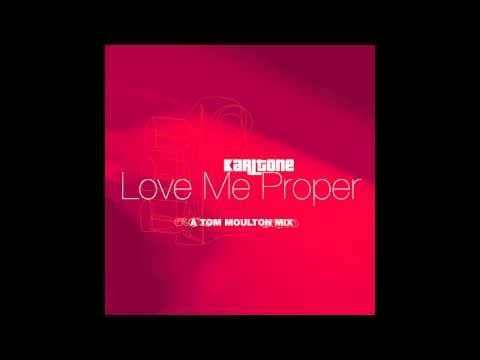 Love Me Proper "A Tom Moulton Mix"