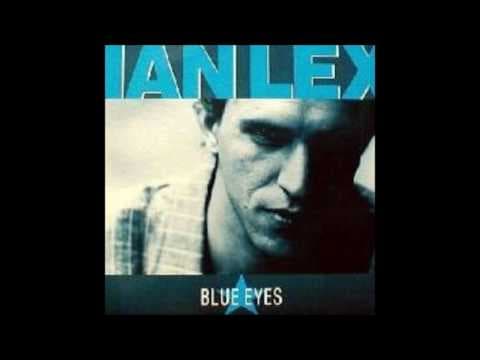 Ian Lex – Blue Eyes (Vocal) 1989
